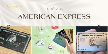 Thẻ American Express là gì? Thẻ Amex có dùng được ở Việt Nam không? 3 Thẻ American Express là gì? Hạn mức thẻ American Express. Thẻ Amex quẹt được ở đâu?