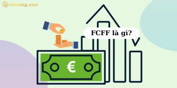 FCFF là gì? Công thức tính FCFF cho một doanh nghiệp