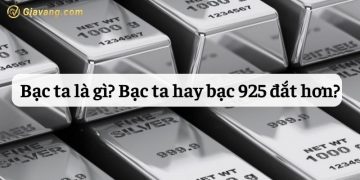 Bạc ta là gì? Bạc ta hay bạc 925 đắt hơn? Giá bạc ta hôm nay 8 Bạc ta là gì? Bạc ta hay bạc 925 đắt hơn? Giá bạc ta hôm nay