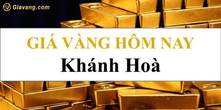 Giá vàng Khánh Hòa Nha Trang hôm nay bao nhiêu?