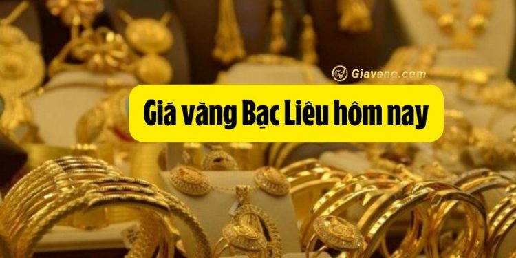 Giá vàng Bạc Liêu 24K bao nhiêu 1 chỉ? Cập nhật giá vàng Kim Tín, Tám Tỷ 1 Giá vàng Bạc Liêu 24K bao nhiêu 1 chỉ? Cập nhật giá vàng Kim Tín, Tám Tỷ
