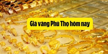 Giá vàng Phú Thọ hôm nay bao nhiêu? Giá vàng Nam Thành Việt Trì 5 Giá vàng Phú Thọ hôm nay bao nhiêu? Giá vàng Nam Thành Việt Trì