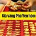 Giá vàng Phú Yên hôm nay tăng hay giảm? Giá vàng 9999 Kim Túc