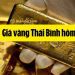 Cập nhật giá vàng Thái Bình. Vàng Mão Thiệt Thái Bình giá bao nhiêu 1 chỉ 7 Cập nhật giá vàng Thái Bình. Vàng Mão Thiệt Thái Bình giá bao nhiêu 1 chỉ