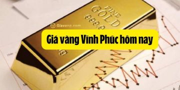 Giá vàng Vĩnh Phúc hôm nay bao nhiêu? Các tiệm vàng uy tín ở Vĩnh Phúc 4 Giá vàng Vĩnh Phúc hôm nay bao nhiêu? Các tiệm vàng uy tín ở Vĩnh Phúc