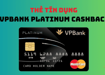 Thẻ VPBank Platinum Cashback