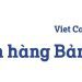 Giá cổ phiếu BVB bao nhiêu? Có nên mua cổ phiếu Ngân hàng Bản Việt? 11 Giá cổ phiếu BVB bao nhiêu? Có nên mua cổ phiếu Ngân hàng Bản Việt?