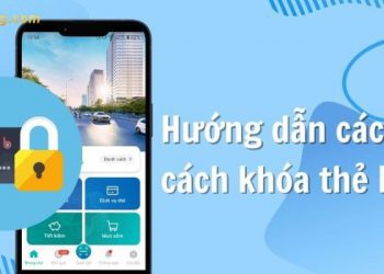 3 Cách khóa thẻ BIDV tạm thời hoặc vĩnh viễn nhanh chóng