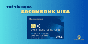 Mở thẻ tín dụng Sacombank Visa - Ưu đãi trả góp lãi suất 0% 6 Sacombank Visa
