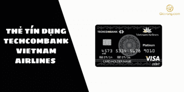 Thẻ tín dụng Techcombank Vietnam Airlines chi tiêu nhiều - ưu đãi lớn 7 Techcombank Vietnam Airlines