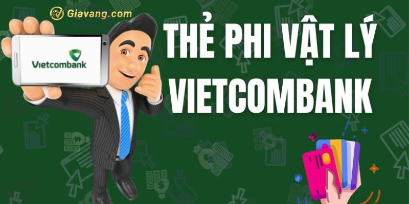 Điều kiện đăng ký thẻ Vietcombank Connect24 eCard