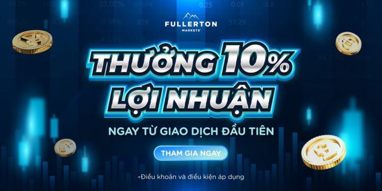 THƯỞNG 10% LỢI NHUẬN KHI GIAO DỊCH