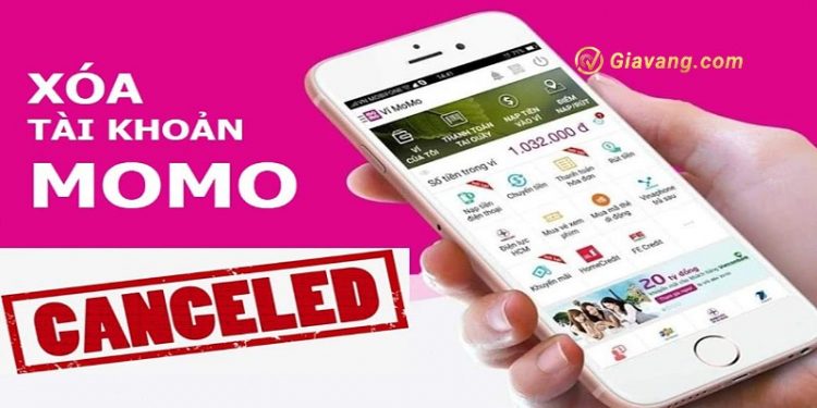 Chia sẻ cách hủy ví Momo đơn giản, nhanh chóng 1 Chia sẻ cách hủy ví Momo đơn giản, nhanh chóng