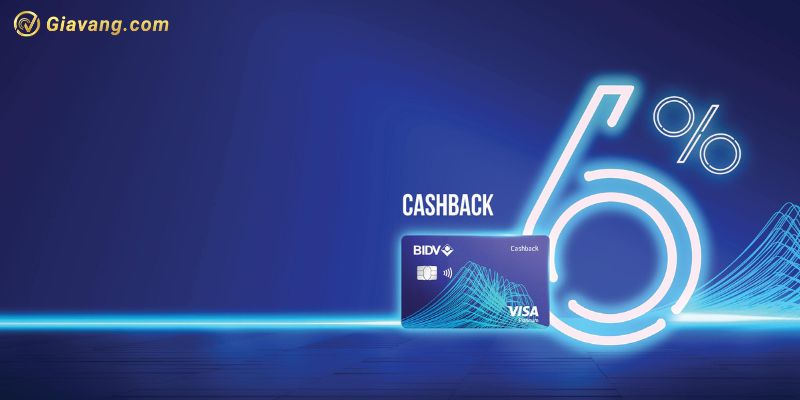 Các ưu đãi nổi bật của thẻ Cashback BIDV