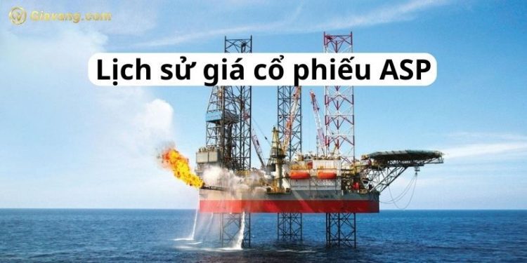 Lịch sử giá cổ phiếu ASP - Giá cổ phiếu ASP hôm nay bao nhiêu? 1 Lịch sử giá cổ phiếu ASP - Giá cổ phiếu ASP hôm nay bao nhiêu?