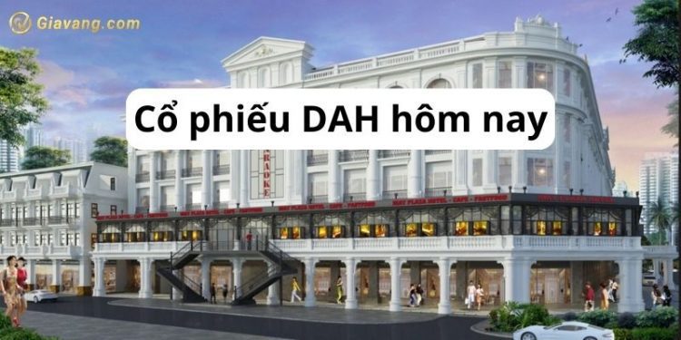Cổ phiếu DAH hôm nay - Có nên mua cổ phiếu DAH hay không?
