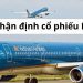 Nhận định cổ phiếu HVN - Giá cổ phiếu Vietnam Airline hôm nay 9 Nhận định cổ phiếu HVN - Giá cổ phiếu Vietnam Airline hôm nay