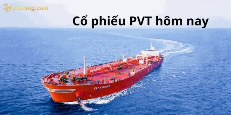 Cổ phiếu PVT hôm nay - Tiềm năng cổ phiếu PVT trong tương lai 1 Cổ phiếu PVT hôm nay - Tiềm năng cổ phiếu PVT trong tương lai
