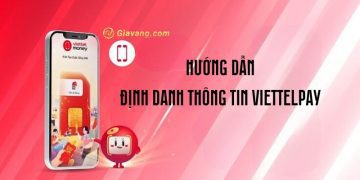 Hướng dẫn định danh thông tin Viettelpay (Viettel Money) đơn giản 5 Hướng dẫn định danh thông tin Viettelpay (Viettel Money) đơn giản
