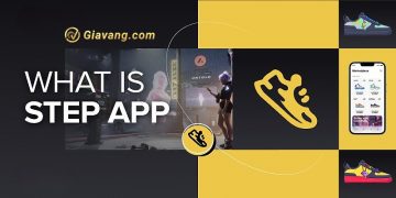 Step App (FITFI) là gì? Có nên đầu tư vào Step App hay không? 5 Step App (FITFI) là gì? Có nên đầu tư vào Step App hay không?