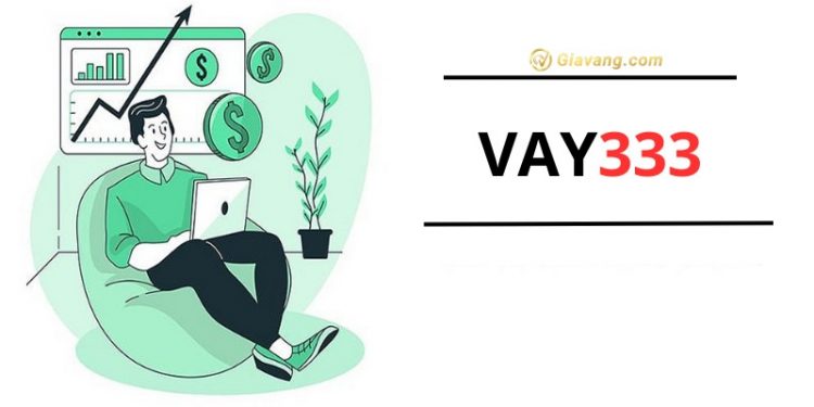 Vay333 là gì? Vay333 có lừa đảo không? 1 Vay333 là gì? Vay333 có lừa đảo không?