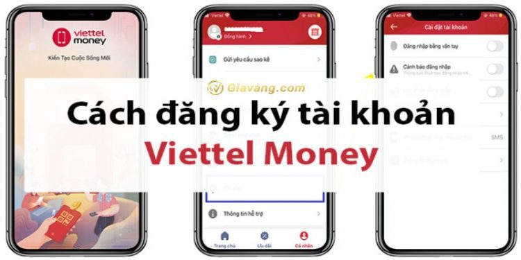 Cách đăng ký Viettel Money nhận ngay 100K nhanh chóng 1 Cách đăng ký Viettel Money nhận ngay 100K nhanh chóng