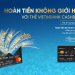Vietinbank Mastercard Platinum Cashback hoàn tiền lên đến 1 triệu đồng 6 VietinBank MasterCard Platinum Cashback