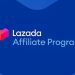 Affiliate Lazada là gì? Thực hư vấn đề Lazada Affiliate lừa đảo
