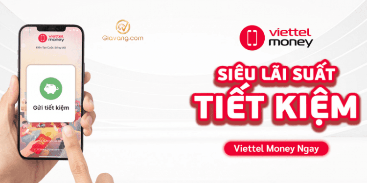 Gửi tiết kiệm Viettel Money