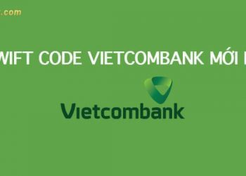 Cách tra cứu mã ngân hàng Vietcombank - Swift Code Vietcombank