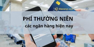 Phí thường niên là gì? Không đóng phí thường niên có sao không? 8 Phí thường niên là gì? Không đóng phí thường niên có sao không?
