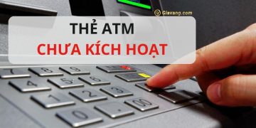 Thẻ ATM chưa kích hoạt có rút được tiền không? Cách kích hoạt thẻ ATM tại nhà 7 Thẻ ATM chưa kích hoạt có rút được tiền không? Cách kích hoạt thẻ ATM tại nhà