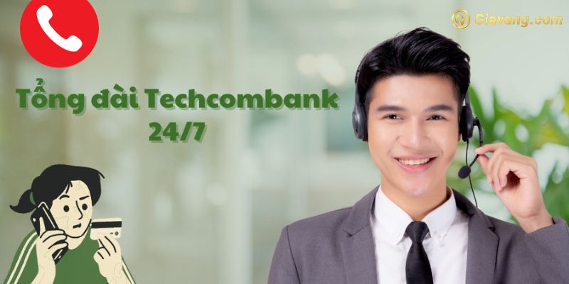 Khi nào nên gọi đến tổng đài Techcombank?