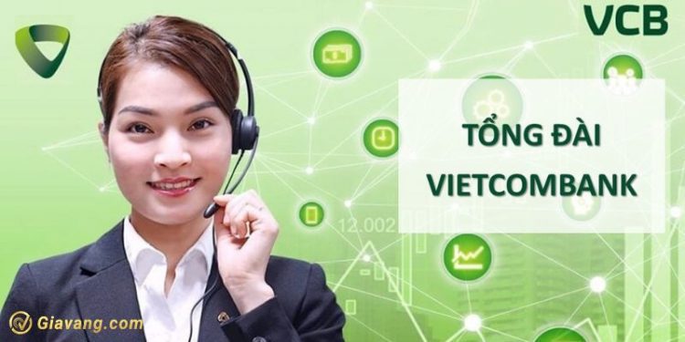 Tổng đài VCB - Hotline CSKH Vietcombank 24/24 miễn phí