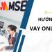 Vay online MSB: Hướng dẫn đăng ký chi tiết từ A - Z 6 Vay online MSB: Hướng dẫn đăng ký chi tiết từ A - Z