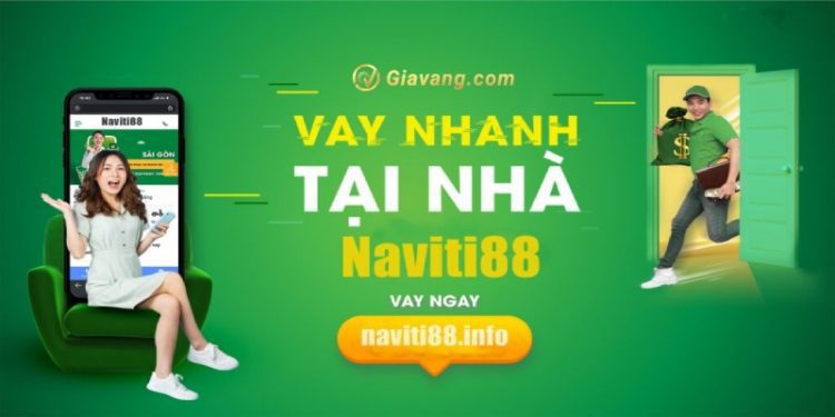Naviti88 là app gì? Vay tiền tại Naviti88 có an toàn không?