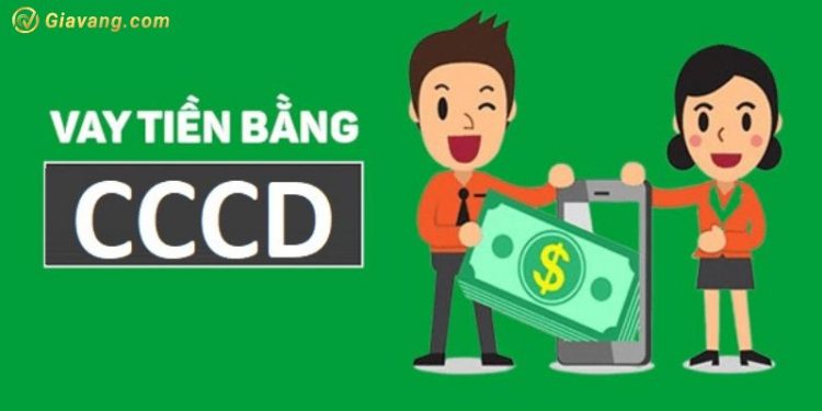 Các app vay tiền bằng CCCD - Thực hư vấn đề lừa đảo vay tiền bằng CMND 1 Các app vay tiền bằng CCCD - Thực hư vấn đề lừa đảo vay tiền bằng CMND