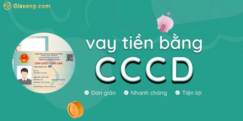 App vay tiền bằng CCCD là gì?
