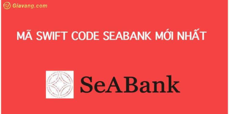 Mã ngân hàng SeABank là gì? Cách tra cứu mã ngân hàng SeABank