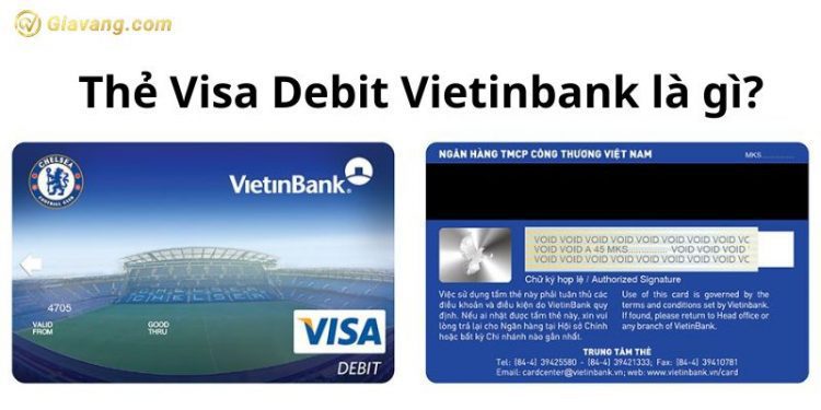 Thẻ Visa Debit Vietinbank là gì? Phí duy trì thẻ Visa Debit Vietinbank