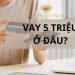 Vay 5 triệu chỉ cần CMND ở đâu? Lãi suất các app vay 5 triệu
