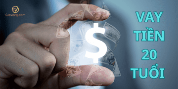 Bật mí các app vay tiền 20 tuổi online chỉ cần CMND 5 Vay tiền 20 tuổi
