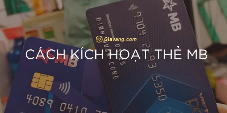 Tổng hợp 5 cách kích hoạt thẻ MB Bank không phải ai cũng biết