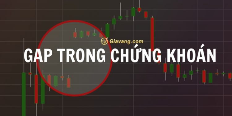 GAP trong chứng khoán là gì? Các loại GAP và cách giao dịch hiệu quả