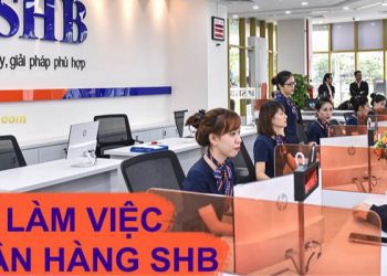 Cập nhật giờ làm việc SHB - SHB có làm việc thứ 7 Chủ nhật không?