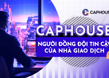 Nhà đầu tư nói gì về chất lượng dịch vụ của sàn CapHouse 5 Nhà đầu tư nói gì về chất lượng dịch vụ của sàn CapHouse