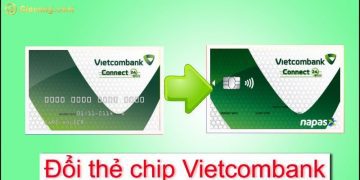 Cách đổi thẻ từ VCB sang thẻ chip Vietcombank trên app chi tiết 10 Cách đổi thẻ từ VCB sang thẻ chip Vietcombank trên app chi tiết