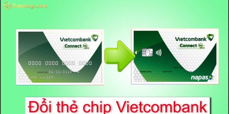 Cách đổi thẻ từ VCB sang thẻ chip Vietcombank trên app chi tiết