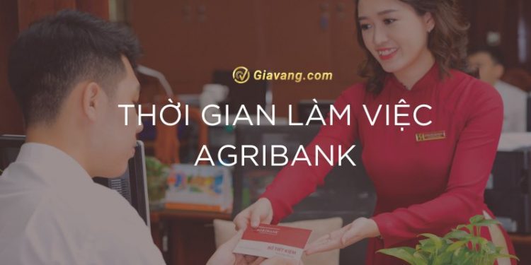 Thời gian làm việc Agribank năm 2024. Sáng thứ 7 ngân hàng có làm việc không?