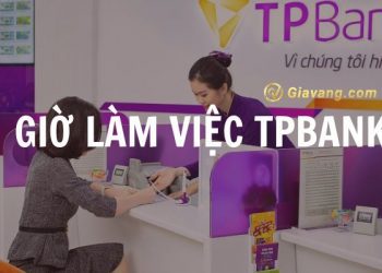 Thời gian làm việc TPBank toàn quốc hiện nay. Tổng đài TPBank hỗ trợ trực tuyến số mấy?